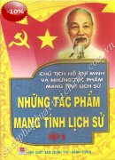 Chủ Tịch Hồ Chí Minh Và Những Tác Phẩm Mang Tính Lịch Sử
